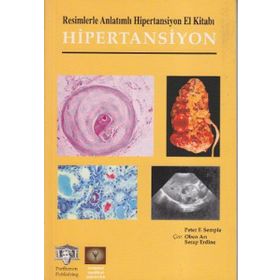 RESIMLERLE ANLATIMLI HIPERTANSIYON EL KİTABI - SERAP ERDINE