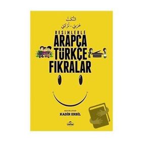 Resimlerle Arapça Türkçe Fıkralar - Kolektif - Ravza Yayınları
