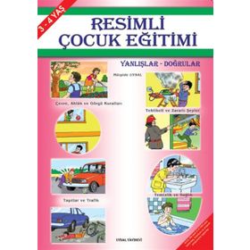 RESIMLERLE ÇOCUK EĞİTİMİ 3 YAŞ VE ÜSTÜ - MÜRŞİDE UYSAL