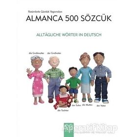 Resimlerle Günlük Yaşamdan Almanca 500 Sözcük - Heather Amery
