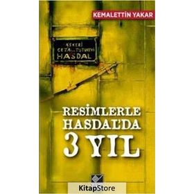 Resimlerle Hasdal’da 3 Yıl - Kemalettin Yakar
