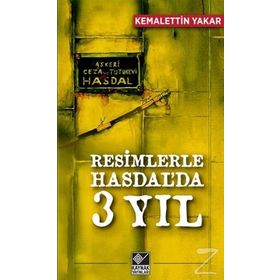 Resimlerle Hasdal’da 3 Yıl - Kemalettin Yakar