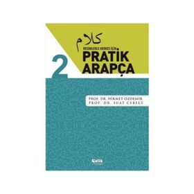 Resimlerle Herkes İçin - Pratik Arapça 2 - Suat Cebeci Prof. Dr. Hikmet Özdemir Hikmet Akdemir