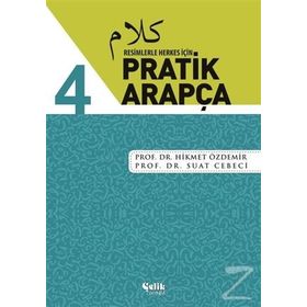 Resimlerle Herkes İçin - Pratik Arapça 4 - Suat Cebeci , Hikmet Özdemir