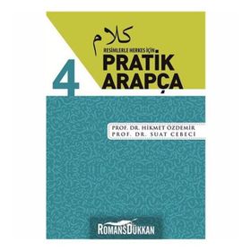 Resimlerle Herkes İçin - Pratik Arapça 4 - Suat Cebeci , Hikmet Özdemir