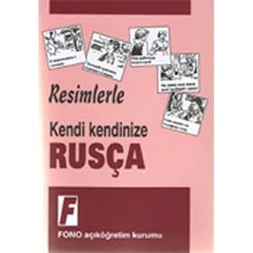 Resimlerle Kendi Kendinize Rusça - Fono Yayınları