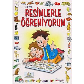 RESIMLERLE ÖĞRENİYORUM 3 YAŞ VE ÜSTÜ - MÜRŞİDE UYSAL