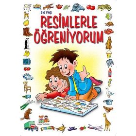 RESIMLERLE ÖĞRENİYORUM 3 YAŞ VE ÜSTÜ - MÜRŞİDE UYSAL