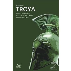 RESIMLERLE TROYA - BIRGIT BRANDAU;HARTMUT SCHICKERT;PETER JABLONKA