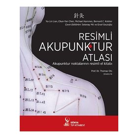 Resimli Akupunktur Atlası - Dünya Kitabevi