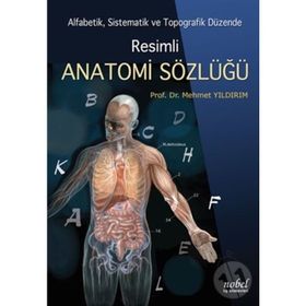 Resimli Anatomi Sözlüğü - Mehmet Yıldırım