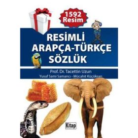 RESIMLI ARAPÇA-TÜRKÇE SÖZLÜK - TACETTIN UZUN;YUSUF SAMI SAMANCI;MÜCAHIT KÜÇÜKSARI