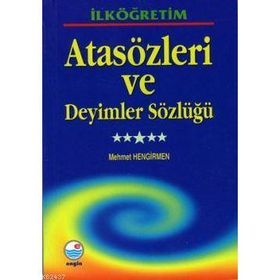 RESIMLI ATASÖZLERİ VE DEYIMLER SÖZLÜĞÜ - MEHMET HENGIRMEN