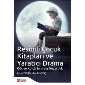 Resimli Çocuk Kitapları ve Yaratıcı Drama - Pegem Akademi Yayıncılık