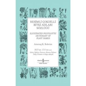 Resimli Çokdilli Bitki Adları - Armenag K. Bedevian -İş Bankası Kültür Yayınları