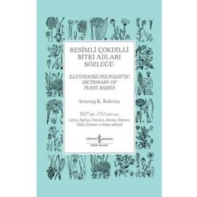 Resimli Çokdilli Bitki Adları - Armenag K. Bedevian -İş Bankası Kültür Yayınları