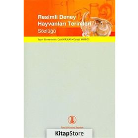 Resimli Deney Hayvanları Terimleri Sözlüğü - Heyet-Kurul-Komisyon Cahit Kalkan Cengiz Yakıncı