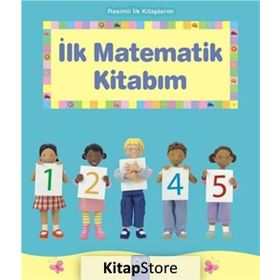 Resimli İlk Kitaplarım - İlk Matematik Kitabım - Francesca Allen