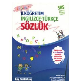 RESIMLI İLKÖĞRETİM İNGİLİZCE TÜRKÇE SÖZLÜK - SBS - ADAM KING;BEHIYE MURATOĞLU;CEM NEVZAT ERÇİN
