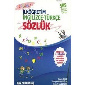 RESIMLI İLKÖĞRETİM İNGİLİZCE TÜRKÇE SÖZLÜK - SBS - ADAM KING;BEHIYE MURATOĞLU;CEM NEVZAT ERÇİN