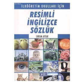 RESIMLI İNGİLİZCE SÖZLÜK - EKREM AYTAR