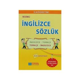 RESIMLI İNGILIZCE SÖZLÜK - ELA KARAPINAR