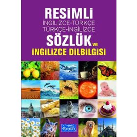Resimli İngilizce Türkçe Sözlük ve İngilizce Dilbilgisi Parıltı Yayınları