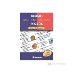 Resimli İngilizce-Türkçe Türkçe-İngilizce Sözlük - Ertan Ardanancı