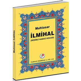 Resimli Muhtasar İlmihal - Kollektif Heyet-Kurul-Komisyon