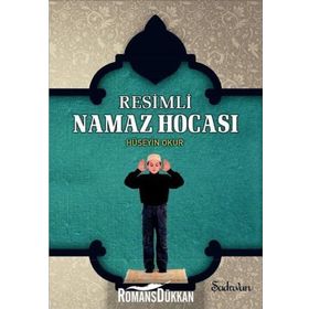 Resimli Namaz Hocası - Hüseyin Okur