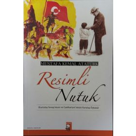 RESIMLI NUTUK - MUSTAFA KEMAL ATATÜRK