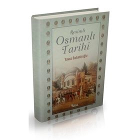 RESIMLI OSMANLI TARIHI SÖZLÜĞÜ - M.ORHAN BAYRAK