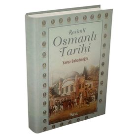 RESIMLI OSMANLI TARIHI SÖZLÜĞÜ - M.ORHAN BAYRAK