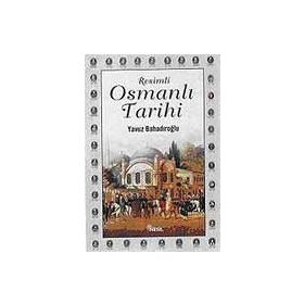 RESIMLI OSMANLI TARIHI SÖZLÜĞÜ - M.ORHAN BAYRAK