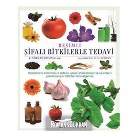 Resimli Şifalı Bitkilerle Tedavi / Kolektif / Palme Yayınları
