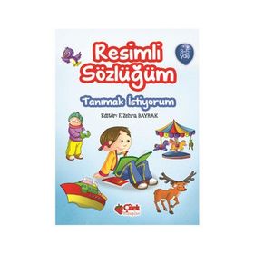 Resimli Sözlüğüm 3-5 Yaş - F. Zehra Bayrak