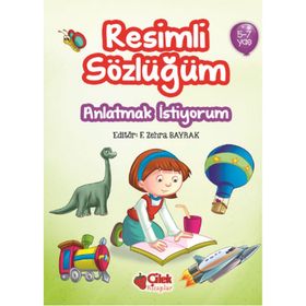 Resimli Sözlüğüm 5-7 Yaş - F. Zehra Bayrak