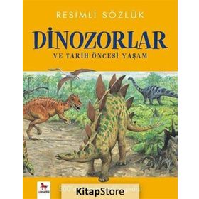 Resimli Sözlük - Dinozorlar ve Tarih Öncesi Yaşam - Orpheus Books