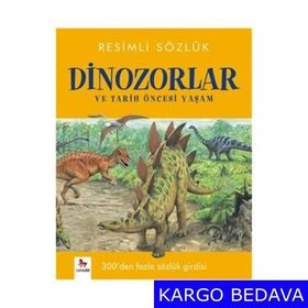 Resimli Sözlük - Dinozorlar ve Tarih Öncesi Yaşam - Orpheus Books