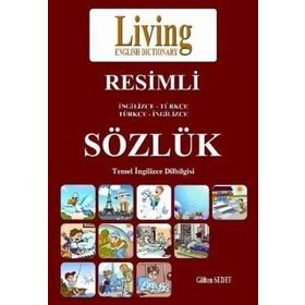 RESIMLI SÖZLÜK (İNGİLİZCE-TÜRKÇE/TÜRKÇE-İNGİLİZCE) - GÜLTEN SEDEF