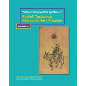 Resimli Taşbaskısı Nasreddin Hoca Kitapları - Mustafa Duman