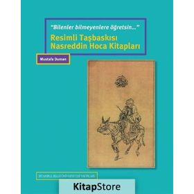 Resimli Taşbaskısı Nasreddin Hoca Kitapları - Mustafa Duman