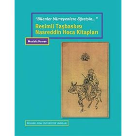 Resimli Taşbaskısı Nasreddin Hoca Kitapları - Mustafa Duman