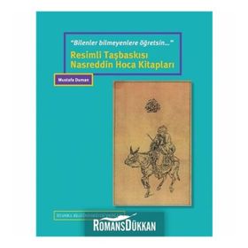 Resimli Taşbaskısı Nasreddin Hoca Kitapları - Mustafa Duman