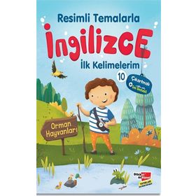 Resimli Temalarla İngilizce İlk Kelimelerim 10 - Orman Hayvanları - Dikkat Atölyesi Yayınları