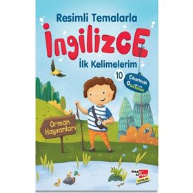 Resimli Temalarla İngilizce İlk Kelimelerim 10 - Orman Hayvanları - Dikkat Atölyesi Yayınları