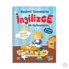 Resimli Temalarla İngilizce İlk Kelimelerim 4 Benim Sınıfım Dikkat Atölyesi Yayınları