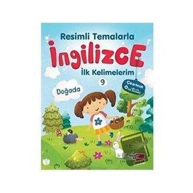 Resimli Temalarla İngilizce İlk Kelimelerim 9 Doğada Dikkat Atölyesi Yayınları