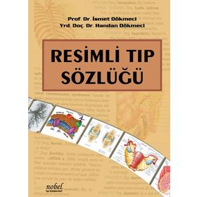 Resimli Tıp Sözlüğü - Nobel Tıp Kitabevi