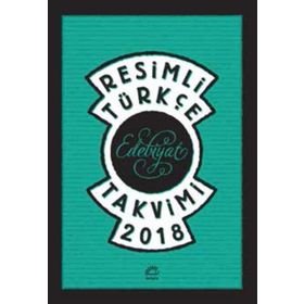 Resimli Türkçe Edebiyat Takvimi 2016 - Levent Cantek